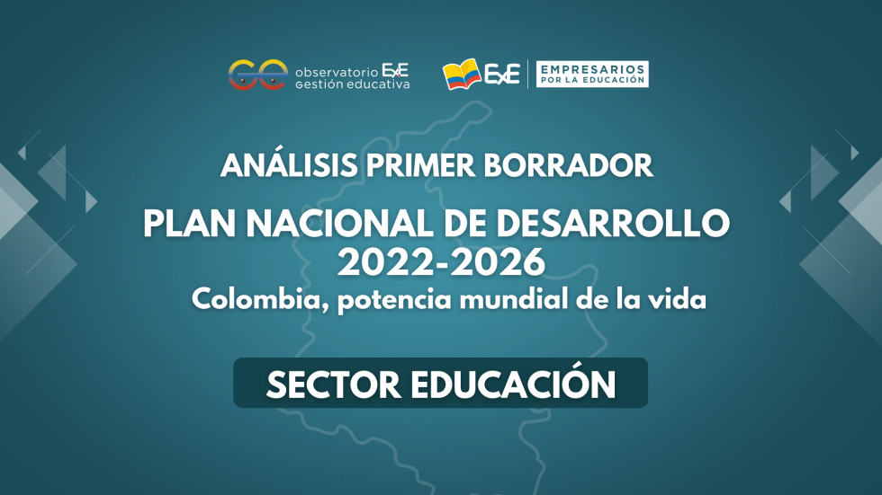 Análisis primera versión Plan Nacional de Desarrollo 2022 – 2026